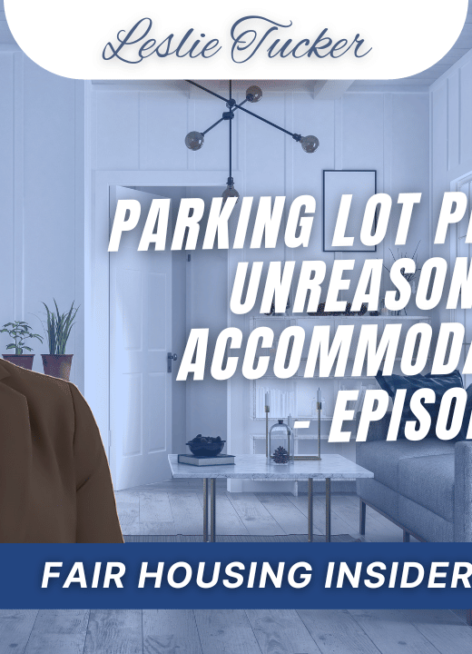 Case Files: Parking Lot Problems - Unreasonable Accommodations